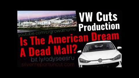 Is The American Dream A Dead Mall? Luxury Mall Owners Losing Cash, VW And Audi Cut Auto Production