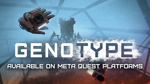 Genotype - Official Launch Trailer | Meta Quest Platforms