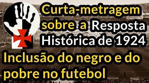 1923 e 1924 - A Inclusão do Negro e do Pobre no Futebol - Histórias do Futebol Carioca