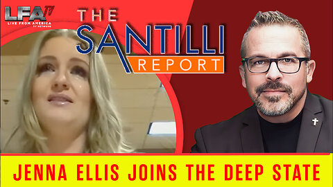 JENNA ELLIS JOINS THE DEEP STATE | The Santilli Report 10.24.23 4pm
