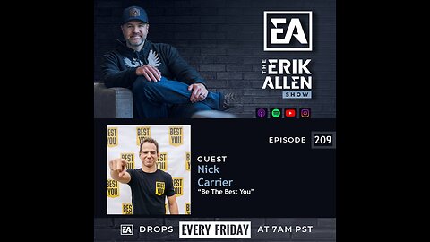 Ep. 209 | Be The Best You | Nick Carrier