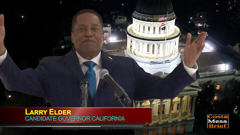 Larry Elder – Candidate for California Governor