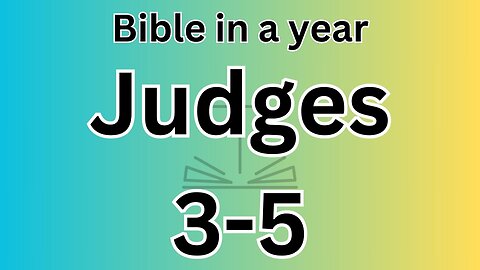Judges 3-5