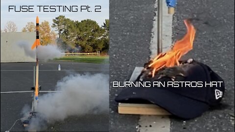 Fuse Testing Part 2 + Burning an Astros Hat Again