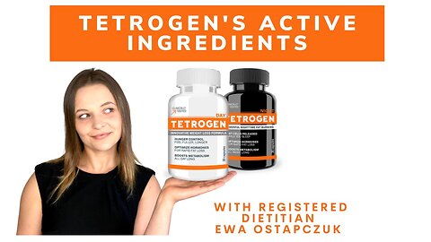 Tetrogen's Active Ingredients (with Registered Dietitian Ewa)