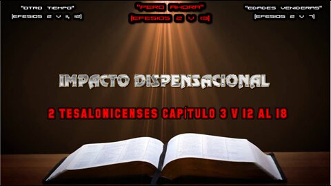 2 TESALONICENSES CAPÍTULO 3 V 12 AL 18