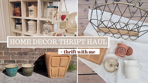 THRIFT HAUL HOME DECOR - Vintage Decor On The Budget + thrift with me
