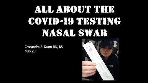 All About the Nasal Swab - Don't Do It! Thank you Cassandra S. Dunn RN, BS