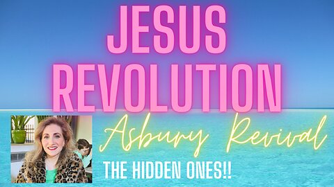 Jesus Revolution/Asbury Revival/The Hidden Ones/The rejected/The Powerful Story of Lonnie Frisbee!!