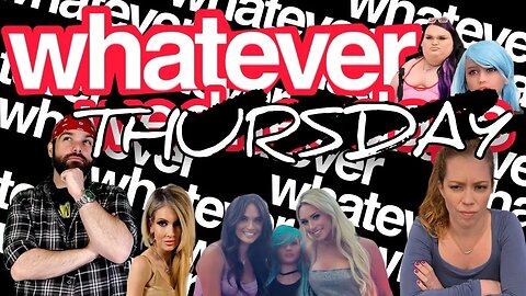 Whatever Thursday! Chrissie Mayr & Fealty Recap Whatever Podcast AND Fresh & Fit