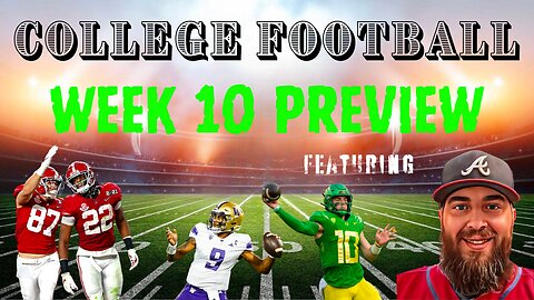 NCAAF: Week 10 Preview - Featuring Heavy Steps