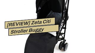 [REVIEW] Zeta Citi Stroller Buggy Pushchair - Black