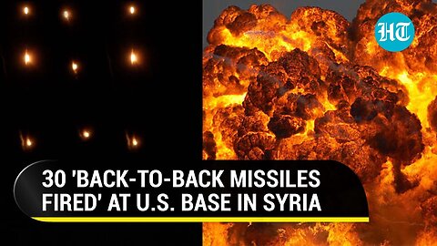 Big Attack On U.S.' Al-Omar Base In Syria; 'At Least 30 Missiles Launched' | Watch