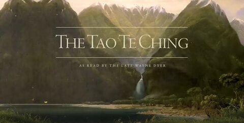 The Tao Te Ching read by Wayne Dyer