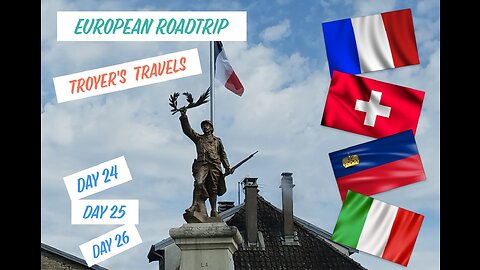 European Roadtrip Vacation of a Lifetime Liechtenstein Day 24, 25, & 26