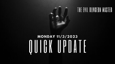 Quick update - 11/3/2023 - Weekend and Systems Failure RPG