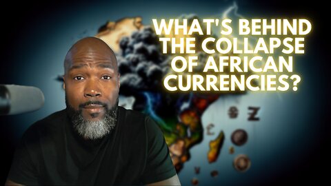 Dark Clouds Over African Currencies