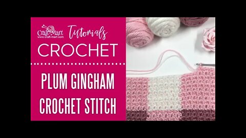 Gingham Crochet Baby Blanket Stitch Tutorial