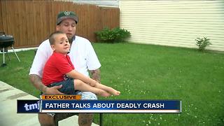 Father talks about deadly crash