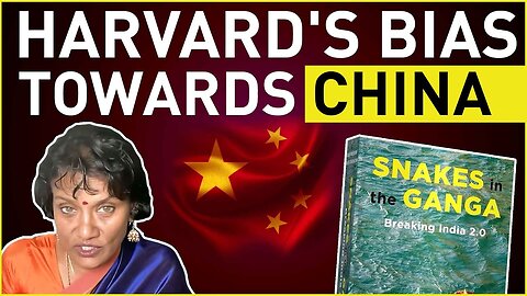 Harvard's Bias Towards China | Snakes in the Ganga