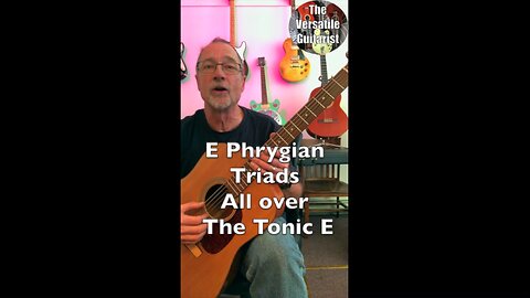 Understanding Modes for Guitar Lesson + Tutorial. E Phrygian Triads.