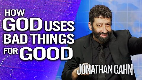 How God Uses Pain for Good | Overcoming Your Failures | Jonathan Cahn Sermon