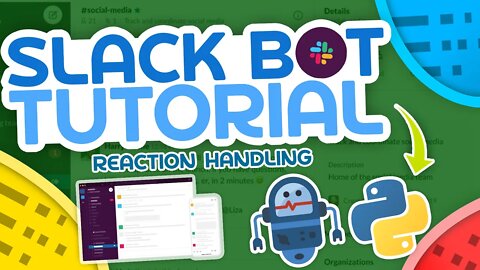 Python Slack Bot Tutorial #5 - Reaction Handling