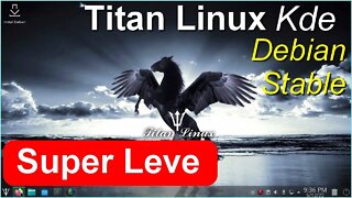Titan Linux Kde nova distro Debian Stable. Muito Rápida, Estável e Leve