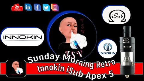 Sunday Morning Retro, Innokin iSub Apex 5