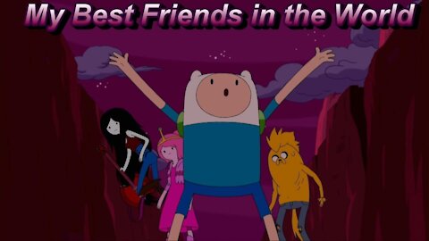 Finn Mertens (Jeremy Shada) - My Best Friends in the World (ft Marceline, Olivia Olson) [A+ Quality]