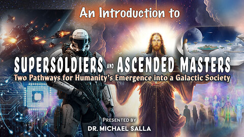 June 24 Webinar Super Soldiers and Ascended Masters