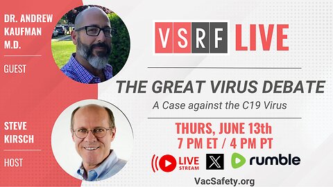 VSRF Live #131: The Great Virus Debate! An Interview with Dr. Andrew Kaufman, M.D.