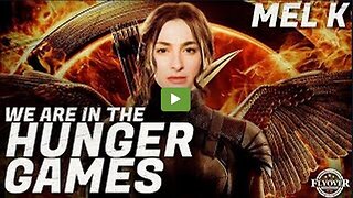 Mel K On FlyOver Conservatives | Are We In The Hunger Games ICYMI