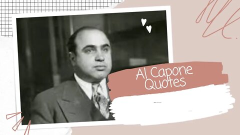 Al Capone Quotes