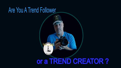 Are you a TREND follower, or a TREND SETTER?