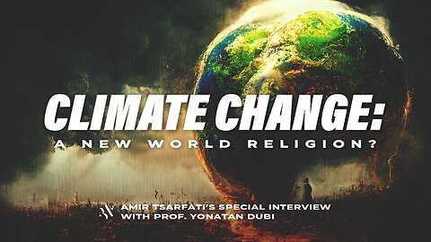 Amir Tsarfati: Climate Change A New World Religion