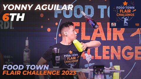 Yonny Aguilar - 6th | Food Town Flair Challenge 2023