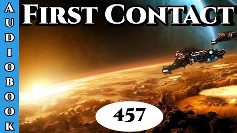 First Contact Chapter 457 (Archangel Terra Sol , Humans are Space Orcs)
