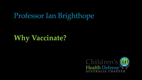 Professor Ian Brighthope: Why Vaccinate?