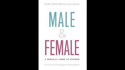 Introduction to Male & Female: A Biblical Look at Gender