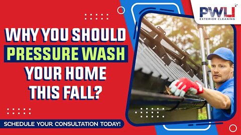 Why You Should Pressure Wash Your Home This Fall