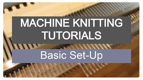 Machine Knitting Tutorial - Empisal KH-610