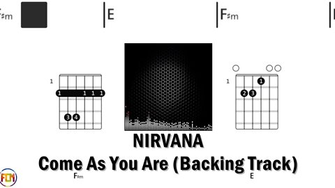 NIRVANA Come As You Are Backing Track FCN GUITAR CHORDS & LYRICS