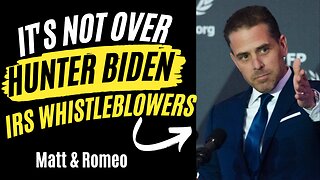 IRS Whistleblowers Say Biden's DOJ Directly Interfered in the Hunter Biden Criminal Investigation.