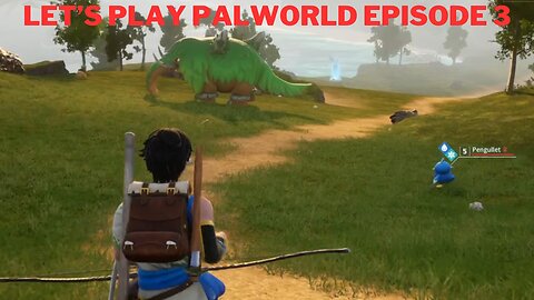 Let’s Play Palworld Episode 3