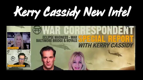 4/7/24 - War Correspondent Special Report With Kerry Cassidy..