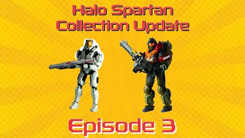 Halo Spartan Collection: Collection Update Episode 3
