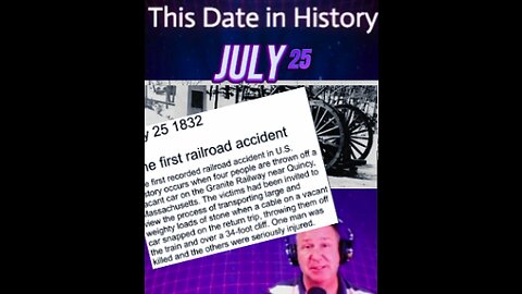 Unforgettable Moments: July 25 in History