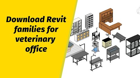 Download Revit families for veterinary office