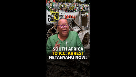 SOUTH AFRICA TO ICC: ARREST NETANYAHU NOW!